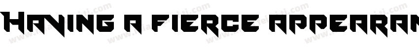 Having a fierce appearance字体转换